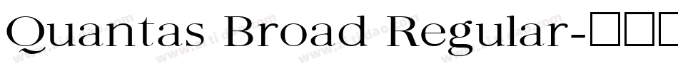 Quantas Broad Regular字体转换